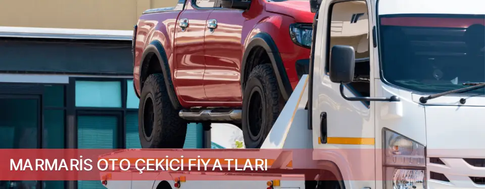 Marmaris İlçemi Oto Çekici Fiyatları